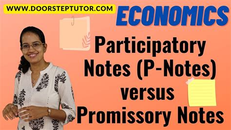 participatory notes vs promissory notes.